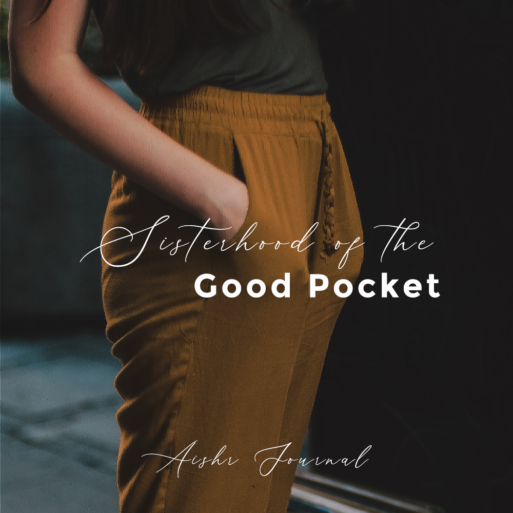 Aishr the store Journal - Sisterhood of the good pocket